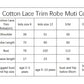 Rayon Cotton Lace Robe